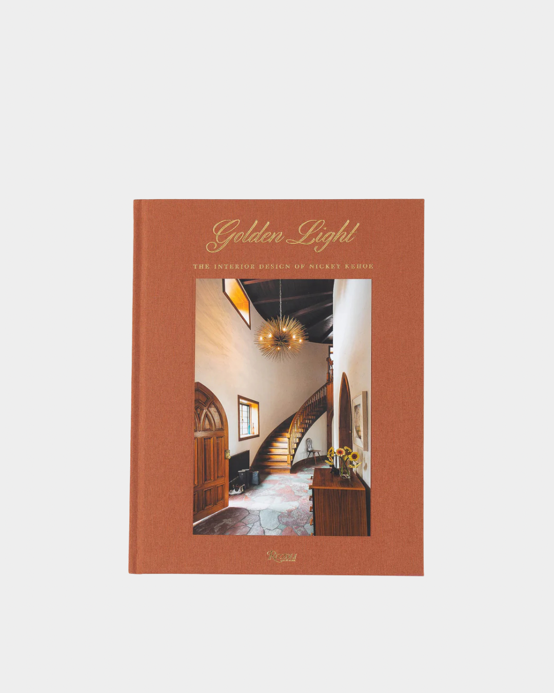 Golden Light: The Interior Design of Nickey Kehoe Book